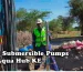 Best submersible pumps by Aqua Hub Kenya