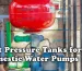 Best Pressure Tanks for Domestic Water Pumps