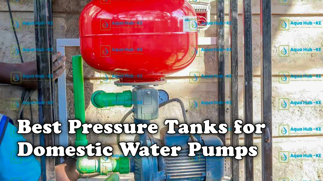 Best Pressure Tanks for Domestic Water Pumps